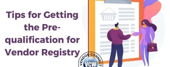 Tips for Getting the Pre-qualification for Vendor Registry