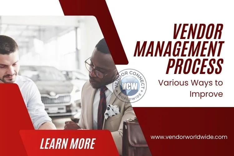 Various Ways to Improve Your Vendor Management Process